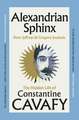 Alexandrian Sphinx: The Hidden Life of Constantine Cavafy