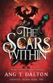The Scars Within: An epic, slow-burn fantasy romance