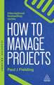 How to Manage Projects