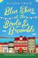 Craig, A: Blue Skies at The Birdie and Bramble