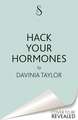 Hack Your Hormones