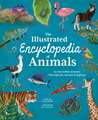 The Illustrated Encyclopedia of Animals