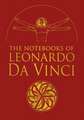 The Notebooks of Leonardo Da Vinci: Selected Extracts from the Writings of the Renaissance Genius