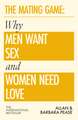 The Mating Game: Why Men Want Sex & Women Need Love