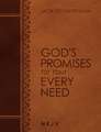 God's Promises for Your Every Need NKJV (Large Text Leathersoft)