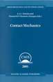 Contact Mechanics: Proceedings of the 3rd Contact Mechanics International Symposium, Praia da Consolação, Peniche, Portugal, 17–21 June 2001