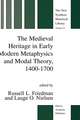 The Medieval Heritage in Early Modern Metaphysics and Modal Theory, 1400–1700