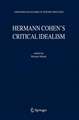 Hermann Cohen's Critical Idealism