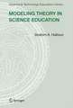 Modeling Theory in Science Education