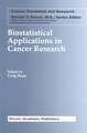 Biostatistical Applications in Cancer Research