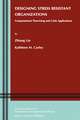 Designing Stress Resistant Organizations: Computational Theorizing and Crisis Applications