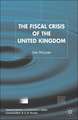 The Fiscal Crisis of the United Kingdom