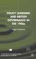 Policy Learning and British Governance in the 1960s