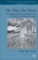 No War, No Peace: The Rejuvenation of Stalled Peace Processes and Peace Accords