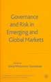 Governance and Risk in Emerging and Global Markets