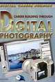 Career Building Through Digital Photography