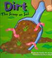 Dirt: The Scoop on Soil