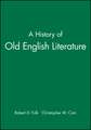 A History of Old English Literature