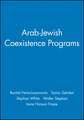 Arab–Jewish Coexistence Programs Volume 60, No.2