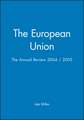 The European Union Annual Review 2004/2005