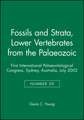 Lower Vertebrates from the Palaeozoic – First International Palaeontological Congress, Sydney, Australia, July 2002