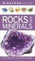 Nature Guide Rocks and Minerals: The World in Your Hands