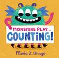 Monsters Play... Counting!