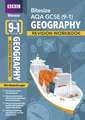 BBC Bitesize AQA GCSE Geography: Revision Workbook - for 20