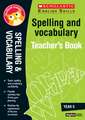 Spelling and Vocabulary Teacher's Book (Year 5)