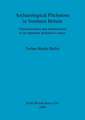 Archaeological Pitchstone in Nothern Britain: A Reconsideration of Ceramics in Reconstructions of the Iron Age Northern Levant