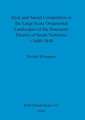 Style and Social Competition in the Large Scale Ornamental Landscapes of the Doncaster District of South Yorkshire C 1680-1840