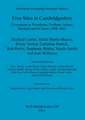 Five Sites in Cambridgeshire, Excavations at Woodhurst, Fordham, Soham, Buckden and St Neots, 1998-2002