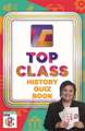 Top Class History quiz book