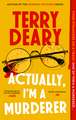 Actually, I'm A Murderer: A gripping murder mystery from the multimillion-copy bestselling author