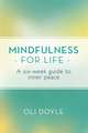 Mindfulness for Life