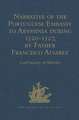 Narrative of the Portuguese Embassy to Abyssinia during the Years 1520-1527, by Father Francisco Alvarez