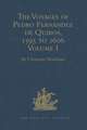 The Voyages of Pedro Fernandez de Quiros, 1595 to 1606: Volume I