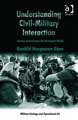 Understanding Civil-Military Interaction: Lessons Learned from the Norwegian Model