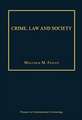 Crime, Law and Society: Selected Essays