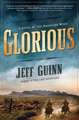 Glorious: A Novel of the American West