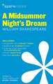 A Midsummer Night's Dream Sparknotes Literature Guide: Grades 5-6