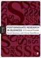 Postgraduate Research in Business: A Critical Guide