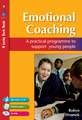 Emotional Coaching: A Practical Programme to Support Young People