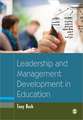 Leadership and Management Development in Education