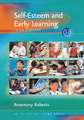 Self-Esteem and Early Learning: Key People from Birth to School