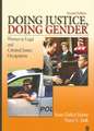 Doing Justice, Doing Gender: Women in Legal and Criminal Justice Occupations