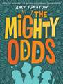 The Mighty Odds: Book One