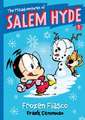 The Misadventures of Salem Hyde: Frozen Fiasco