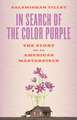 In Search of The Color Purple: The Story of an American Masterpiece