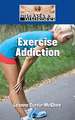 Exercise Addiction